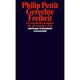 Gerechte Freiheit - Philip Pettit, Taschenbuch