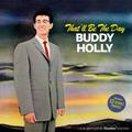 That'Ll Be The Day+10 Bonus Tracks - Buddy Holly. (CD)