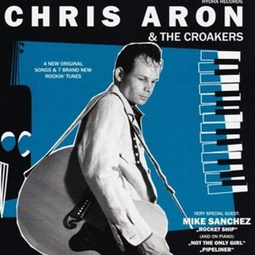 Chris Aron & The Croakers - Chris & The Croakers Aron. (CD)
