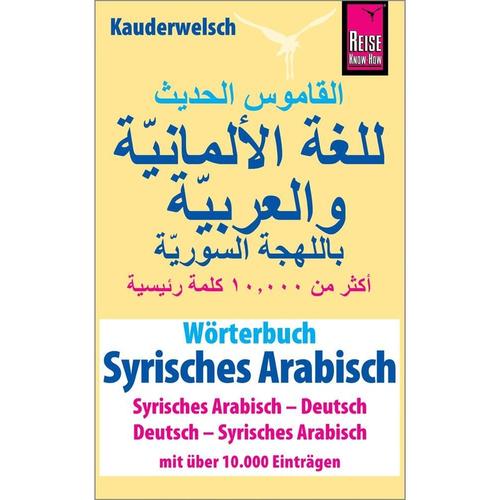 Wörterbuch Syrisches Arabisch (Syrisches Arabisch - Deutsch, Deutsch - Syrisches Arabisch) - Reise Know-How Verlag / Lingea s.r.o., Kartoniert (TB)
