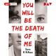 You Will Be The Death Of Me,2 Audio-Cd, 2 Mp3 - Karen M. McManus (Hörbuch)