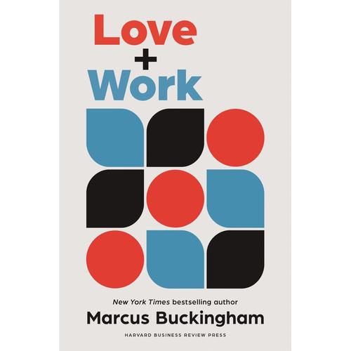 Love and Work - Marcus Buckingham, Leinen
