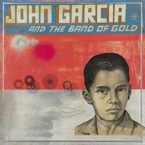 John Garcia And The Band Of Gold - John Garcia. (CD)