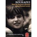 Tous Les Hommes Désirent Naturellement Savoir - Nina Bouraoui, Kartoniert (TB)