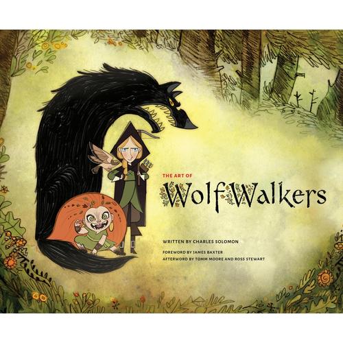The Art Of Wolfwalkers - Charles Solomon, Gebunden