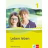 Leben Leben. Ausgabe Für Baden-Württemberg Ab 2017 / Leben Leben 1. Ausgabe Baden-Württemberg, Kartoniert (TB)