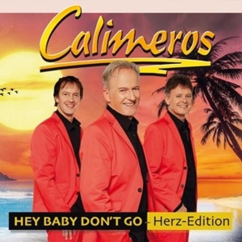 Hey Baby Don'T Go - Calimeros, Calimeros. (CD)