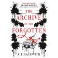 The Archive Of The Forgotten - A. J. Hackwith, Taschenbuch