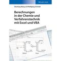 Berechnungen In Der Chemie Und Verfahrenstechnik Mit Excel Und Vba - Wolfgang Schmidt, Shichang Wang, Kartoniert (TB)