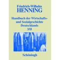 Handbuch Der Wirtschafts- Und Sozialgeschichte Deutschlands / 1-3 / Handbuch Der Wirtschafts- Und Sozialgeschichte Deutschlands Bd.1-3/Ii.Bd.1-3/Ii -