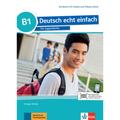 Deutsch Echt Einfach / Deutsch Echt Einfach B1 - Kursbuch Mit Audios Und Videos Online - E. Danuta Machowiak, Kartoniert (TB)