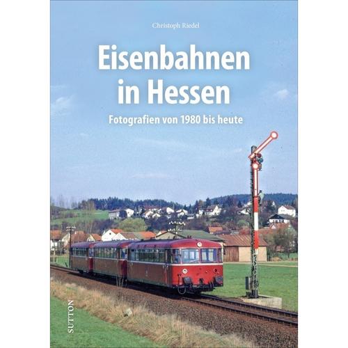 Eisenbahnen In Hessen - Christoph Riedel, Gebunden