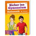 Sicher Ins Gymnasium / Sicher Ins Gymnasium Mathematik 4. Klasse, Kartoniert (TB)