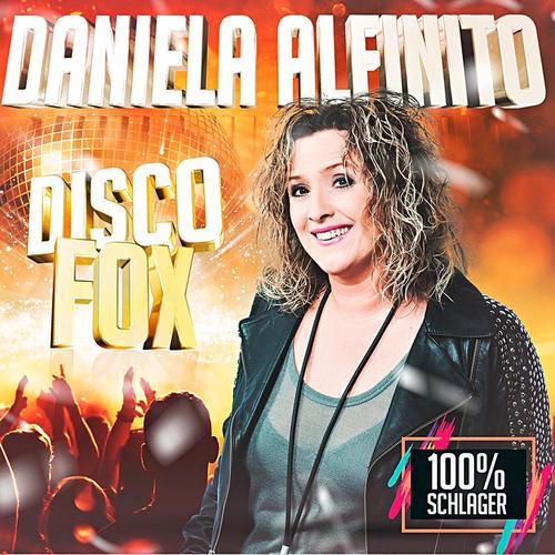 Disco Fox - Daniela Alfinito, Daniela Alfinito. (CD)