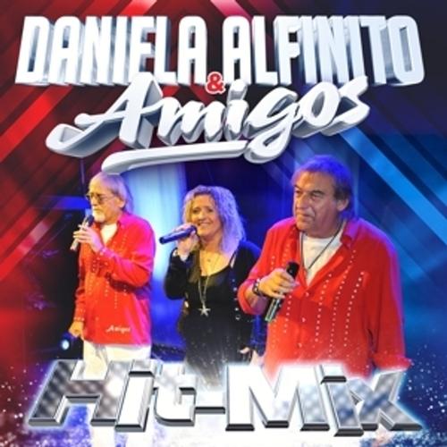 Daniela Alfinito & Amigos - Hit-Mix CD - Daniela Alfinito & Amigos, Daniela Alfinito & Amigos. (CD)