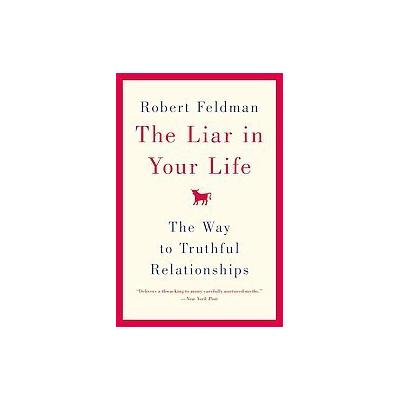 The Liar in Your Life by Robert Feldman (Paperback - Reprint)