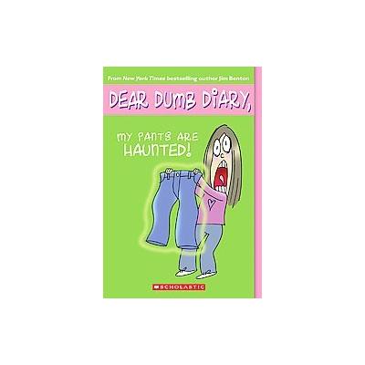 My Pants are Haunted! by Jamie Kelly (Paperback - Reissue)