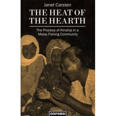 The Heat Of The Hearth: The Process Of Kinship In ...