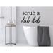 Trinx Scrub A Dub Dub Script Wall Decal Vinyl in Black | 13 H x 18.5 W in | Wayfair 7D7590F6FCA94484981677D1E2003BA0