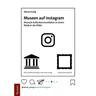 Museen Auf Instagram - Marian Kulig, Kartoniert (TB)
