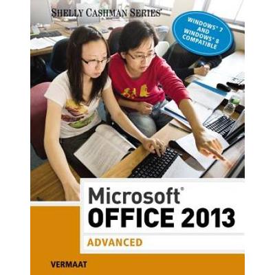 Microsoft Office 2013: Advanced (Hardcover, Spiral-Bound): Advanced