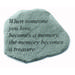 When Someone You Love Becomes A Memory Garden Memorial Accent Stone by Kay Berry in Grey