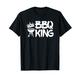 BBQ King - Geschenk Grillen Grill BBQ Herren Damen Kinder T-Shirt