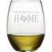 Susquehanna Glass Personalized No Place Like Home 21 oz. Stemless Wine Glass Glass | 4.63 H x 3 W in | Wayfair WAY-9542-1380-4