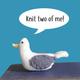 Seagull knit kit - Jeff the Gull - all you need to knit 2 gulls - cute bird knitting kit gift with free button badge!