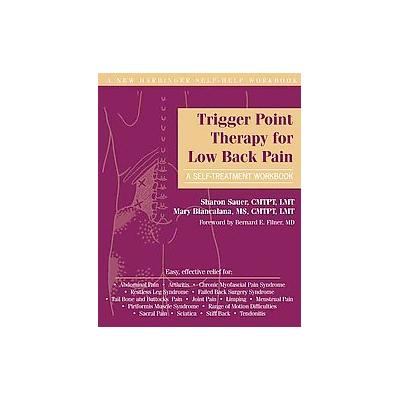 Trigger Point Therapy for Low Back Pain by Sharon Sauer (Paperback - New Harbinger Pubns Inc)