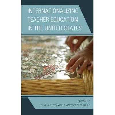 Internationalizing Teacher Education In The United...