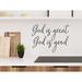 Story Of Home Decals God Is Great, God Is Good Wall Decal Vinyl in Gray | 8 H x 11 W in | Wayfair KITCHEN 189c