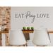 Story Of Home Decals Eat Pray Love Wall Decal Vinyl in Gray | 8 H x 24 W in | Wayfair KITCHEN 175g
