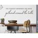 Story Of Home Decals The Fondest Memories Are Made Gathered Around the Table Wall Decal Vinyl in Gray | 6 H x 20 W in | Wayfair KITCHEN 220c