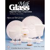 Milk Glass: Imperial Glass Corporation