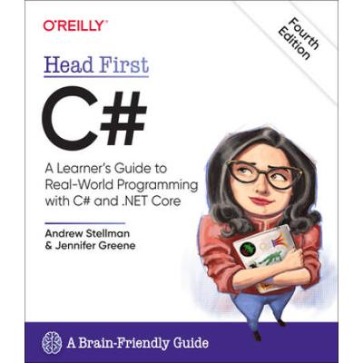 Head First C#: A Learner's Guide To Real-World Programming With C# And .Net Core
