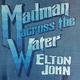 Madman Across The Water (Limited 2CD) - Elton John. (CD)