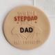 You're Not a Stepdad, You're a Dad That Stepped Up Embosser Stamp.