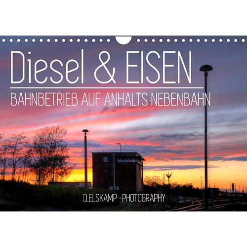 Diesel & Eisen - Bahnbetrieb auf Anhalts Nebenbahn (Wandkalender 2023 DIN A4 quer)