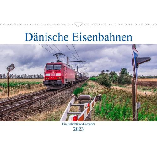 Dänische Eisenbahnen (Wandkalender 2023 DIN A3 quer)