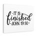 Express Your Love Gifts It Is Finished Small Hearts John 19:30 Christian Wall Art Bible Verse Print Ready To Hang Canvas in Black/White | Wayfair