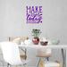 VWAQ Make Today Amazing Inspirational Wall Decal Vinyl in Indigo | 18 H x 17 W in | Wayfair MTA_18X17_PURPLE