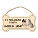 Imagine This Company It's Not a Home without Our American Eskimo Bone Shaped Wood Breed Sign | 7 H x 10 W x 0.5 D in | Wayfair DB1206