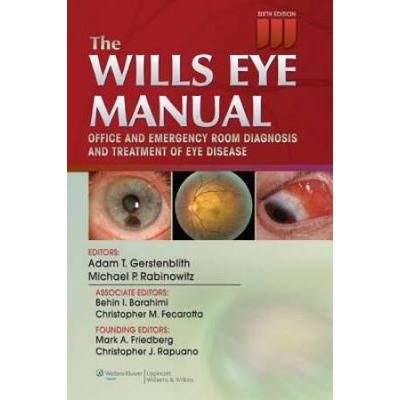 The Wills Eye Manual: Office And Emergency Room Di...