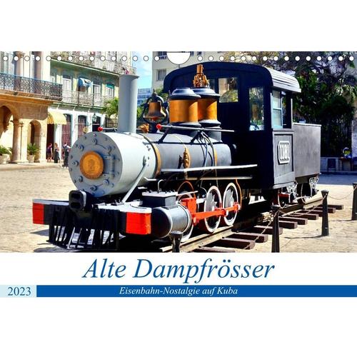 Alte Dampfrösser - Eisenbahn-Nostalgie auf Kuba (Wandkalender 2023 DIN A4 quer)