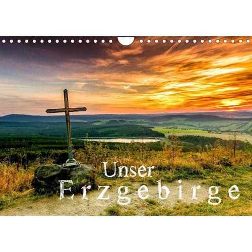 Unser Erzgebirge (Wandkalender 2023 DIN A4 quer)