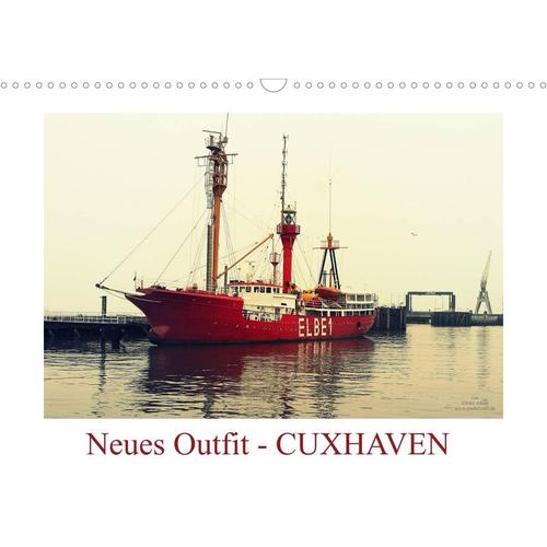 Neues Outfit - CUXHAVEN (Wandkalender 2023 DIN A3 quer)