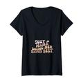 Damen Just A Mama Doing Her Damn Best Funny Spruch Mothers Day T-Shirt mit V-Ausschnitt