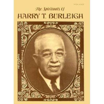 Spirituals Of Harry T Burleigh High Voice