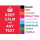 Laminated Small & Large Poster Posters Keep Calm Any Text Wording Colour Poster Bespoke Personalised Sign Notice Great Gift Friend Mum Dad